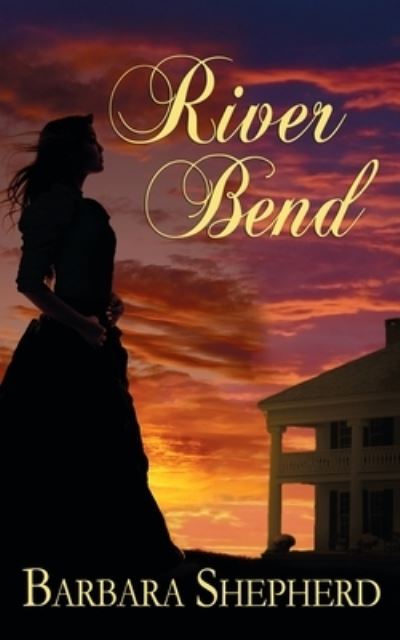 Cover for Barbara Shepherd · River Bend (Paperback Book) (2017)