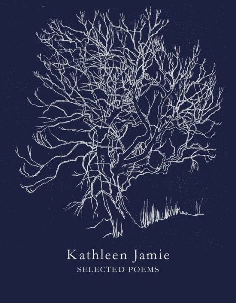 Cover for Kathleen Jamie · Selected Poems (Paperback Book) (2018)