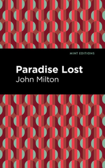 Cover for John Milton · Paradise Lost - Mint Editions (Gebundenes Buch) (2021)