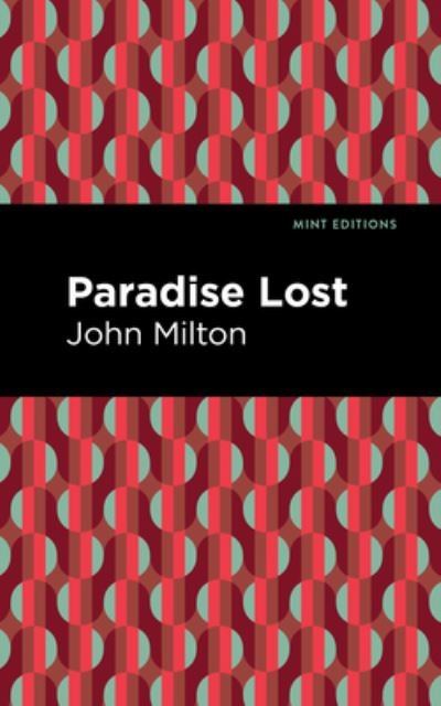 Cover for John Milton · Paradise Lost - Mint Editions (Hardcover Book) (2021)