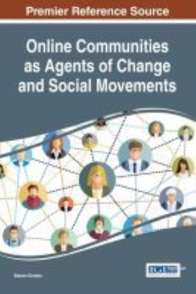 Cover for Steven Gordon · Online Communities as Agents of Change and Social Movements (Hardcover Book) (2017)