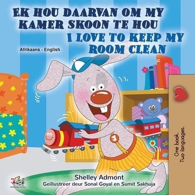 Cover for Shelley Admont · I Love to Keep My Room Clean (Afrikaans English Bilingual Book for Kids) (Taschenbuch) (2021)