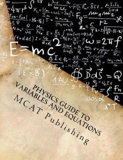 Cover for McAt Publishing Inc · Physics Guide to Variables and Equations (Pocketbok) (2016)