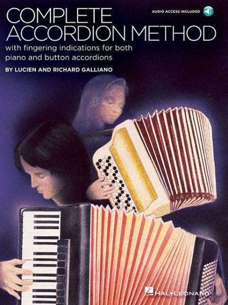 Cover for Lucien Galliano · Complete Accordion Method: With Fingering Indication for Both Piano and Button Accordions (Book) (2018)