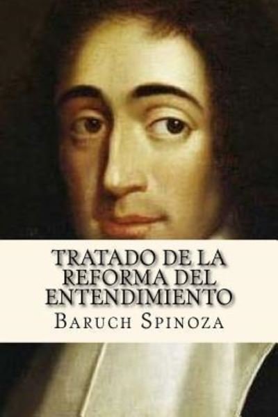 Cover for Benedictus de Spinoza · Tratado de La Reforma del Entendimiento (Paperback Book) [Spanish edition] (2016)