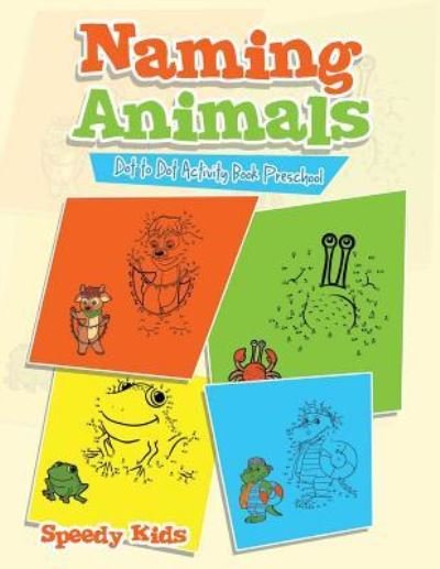 Cover for Speedy Kids · Naming Animals (Paperback Book) (2017)