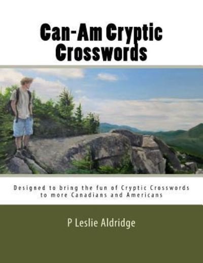 Cover for P Leslie Aldridge · Can-Am Cryptic Crosswords (Paperback Book) (2017)
