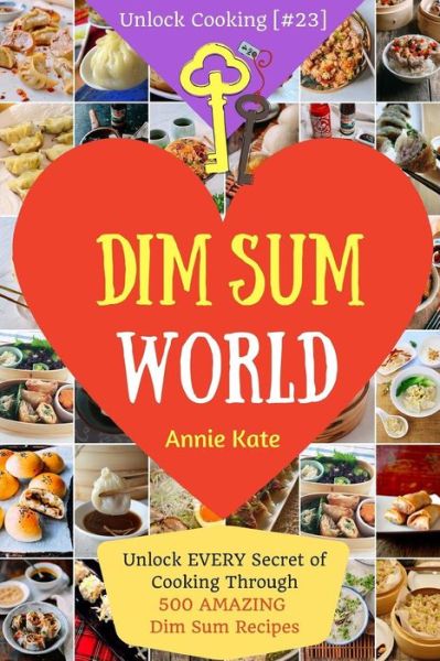 Cover for Annie Kate · Dim Sum World (Paperback Bog) (2017)