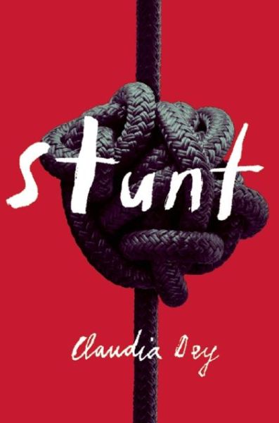 Cover for Claudia Dey · Stunt (Paperback Book) (2004)