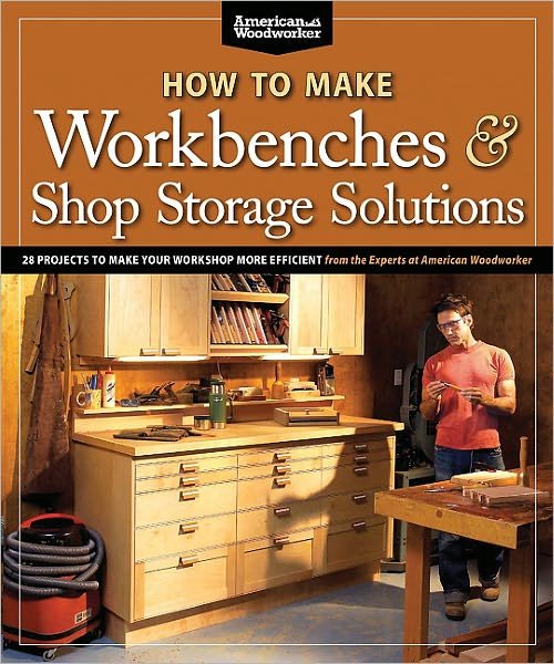 Cover for Randy Johnson · How to Make Workbenches &amp; Shop Storage Solutions (Taschenbuch) (2011)