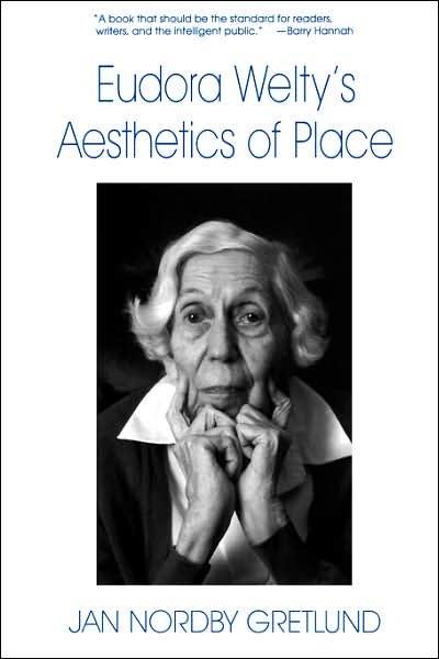 Cover for Jan Nordby Gretlund · Eudora Welty's Aesthetics of Place (Paperback Book) (1997)