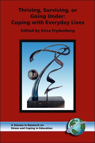 Cover for Erica Frydenberg · Thriving, Surviving, or Going Under: Coping with Everyday Lives (Pb) (Pocketbok) (2000)