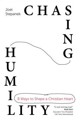 Chasing Humility - Joel Stepanek - Books - Ave Maria Press - 9781594718953 - April 5, 2019