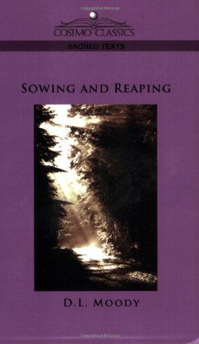 Cover for D.l. Moody · Sowing and Reaping (Taschenbuch) (2005)