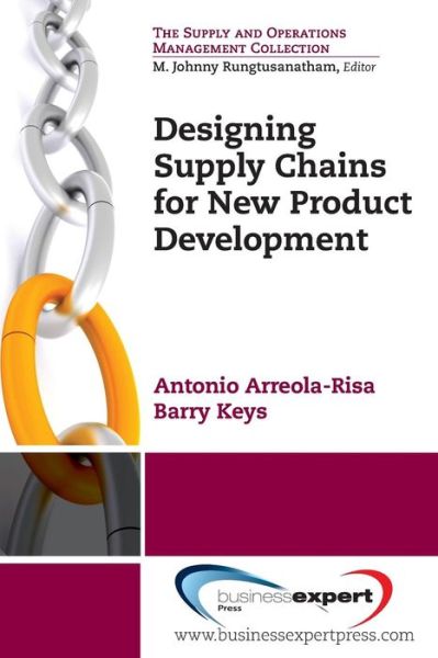 Cover for Antonio Arreola-Risa · Designing Supply Chains for New Product Development (Paperback Book) (2013)