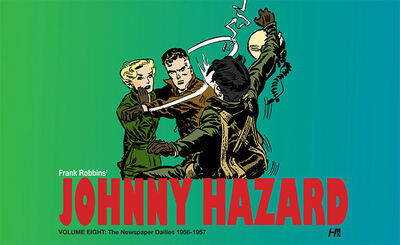 Cover for Yuto Suzuki · Johnny Hazard The Newspaper Dailies 1956-1957 Volume 8 - JOHNNY HAZARD DAILIES HC (Hardcover Book) (2020)