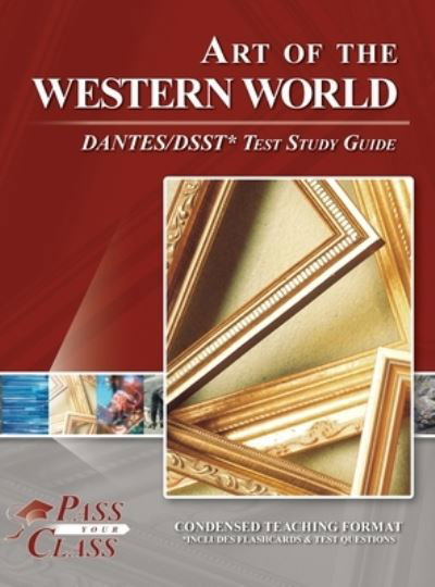 Cover for Passyourclass · Art of the Western World DANTES / DSST Test Study Guide (Bok) (2023)