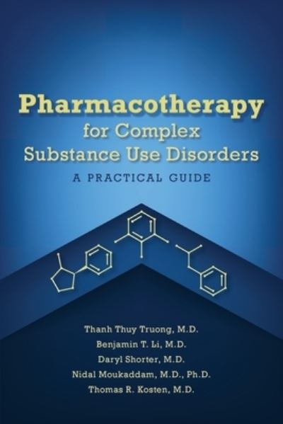 Cover for Pharmacotherapy for Complex Substance Use Disorders: A Practical Guide (Paperback Book) (2023)