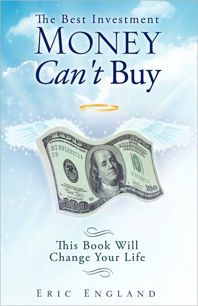 Cover for Eric England · The Best Investment Money Can't Buy (Paperback Book) (2010)