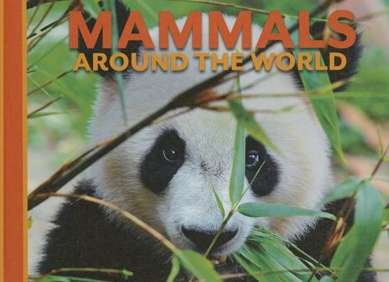 Cover for David Alderton · Mammals Around the World (Animals Around the World) (Hardcover Book) (2014)