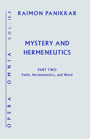 Cover for Raimon Panikkar · Mystery nd Hermeneutics (Hardcover Book) (2021)