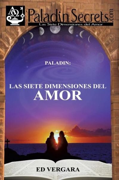 Cover for Ed Vergara · Paladin: Las Siete Dimensiones Del Amor (Pocketbok) (2014)