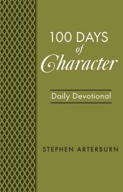 Cover for Stephen Arterburn · BOOK: 100 Days of Character (Leather Book) (2018)
