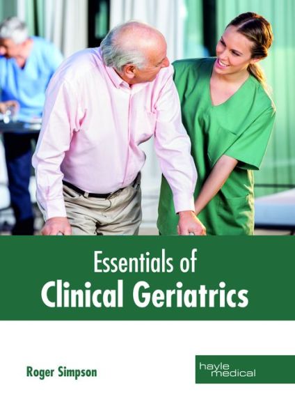 Cover for Roger Simpson · Essentials of Clinical Geriatrics (Inbunden Bok) (2018)