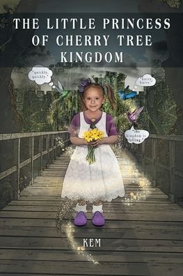 Cover for Kem · The Little Princess of Cherry Tree Kingdom (Paperback Bog) (2019)
