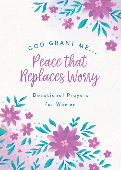 Cover for Renae Brumbaugh Green · God, Grant Me... Peace That Replaces Worry (Book) (2023)