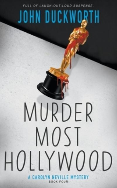 Cover for John Duckworth · Murder Most Hollywood (Paperback Book) (2021)