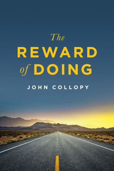 Cover for John Collopy · Reward of Doing (Book) (2023)