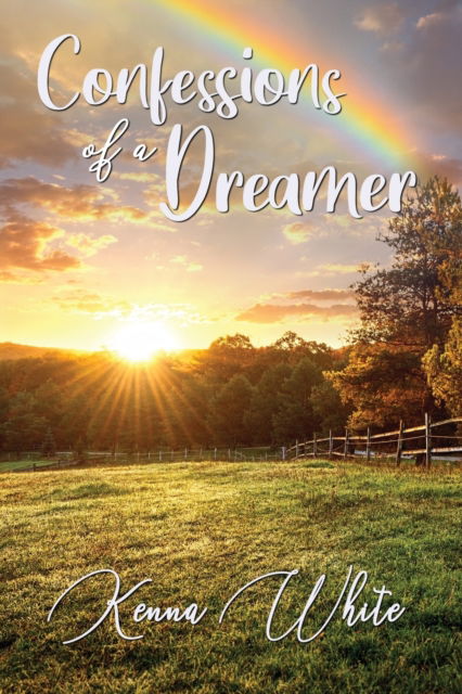 Cover for Kenna White · Confessions of a Dreamer (Paperback Book) (2020)