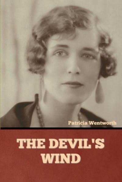 Cover for Patricia Wentworth · The Devil's Wind (Paperback Bog) (2021)