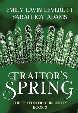Cover for Sarah Joy Adams · Traitor's Spring (Hardcover Book) (2022)