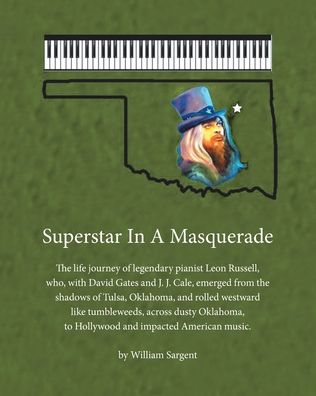 Superstar in a Masquerade - William Sargent - Książki - Page Publishing, Inc. - 9781646288953 - 2 lutego 2024