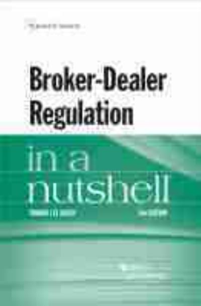 Cover for Thomas Lee Hazen · Broker-Dealer Regulation in a Nutshell - Nutshell Series (Paperback Book) [4 Revised edition] (2021)