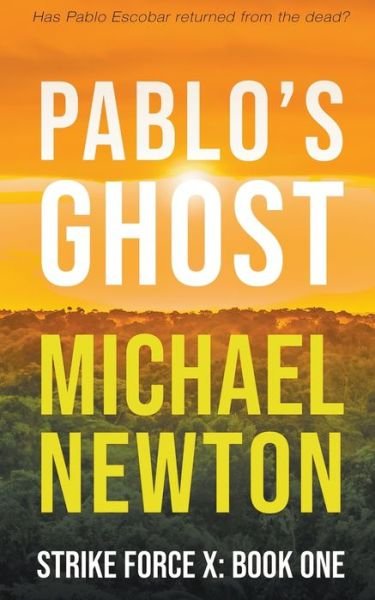 Cover for Michael Newton · Pablo's Ghost (Paperback Bog) (2020)