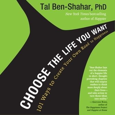 Cover for Tal Ben-Shahar · Choose the Life You Want (CD) (2012)