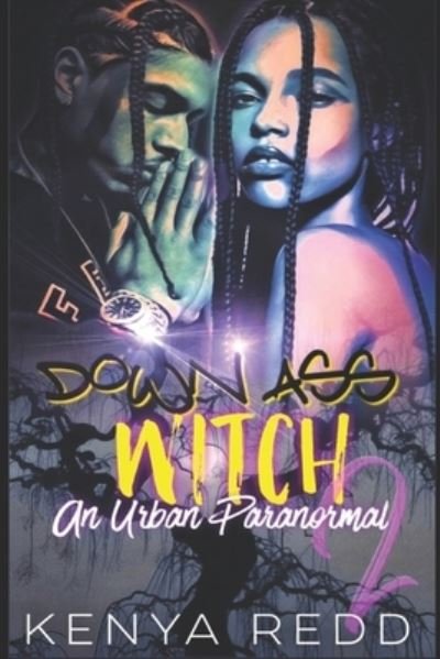 Cover for Kenya Redd · Down Ass Witch 2 (Pocketbok) (2019)