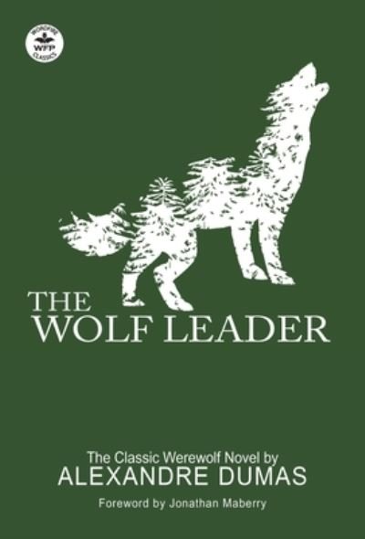 Cover for Alexandre Dumas · The Wolf Leader (Hardcover Book) (2020)