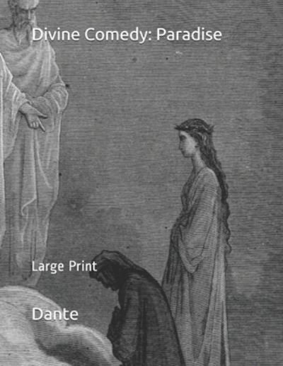 Divine Comedy - Dante - Bøger - Independently Published - 9781686536953 - 20. august 2019