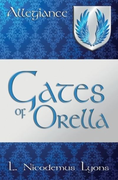 Cover for L Nicodemus Lyons · Gates of Orella (Paperback Bog) (2019)