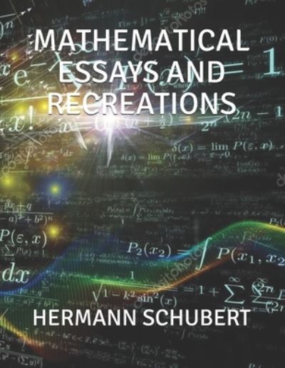 Cover for Hermann Schubert · Mathematical Essays and Recreations (Paperback Book) (2019)