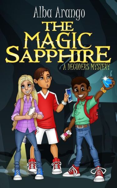 Cover for Alba Arango · The Magic Sapphire (Paperback Book) (2018)