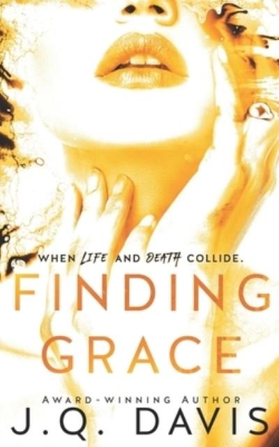 Cover for J Q Davis · Finding Grace (Taschenbuch) (2019)