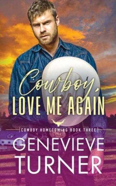 Cover for Genevieve Turner · Cowboy, Love Me Again (Book) (2023)