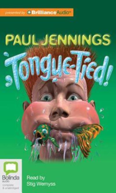 Tongue-tied! - Paul Jennings - Audio Book - Bolinda Audio - 9781743141953 - December 3, 2012