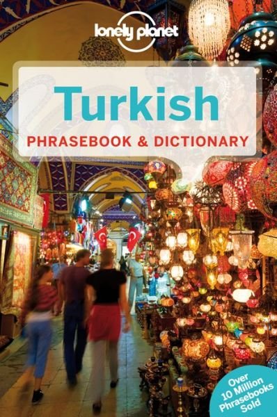 Lonely Planet Turkish Phrasebook & Dictionary - Phrasebook - Lonely Planet - Livros - Lonely Planet Publications Ltd - 9781743211953 - 1 de agosto de 2014