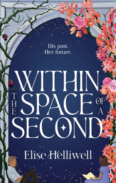 Cover for Elise Helliwell · Within the Space of a Second - The Mark of the Time Traveler (Paperback Book) (2025)